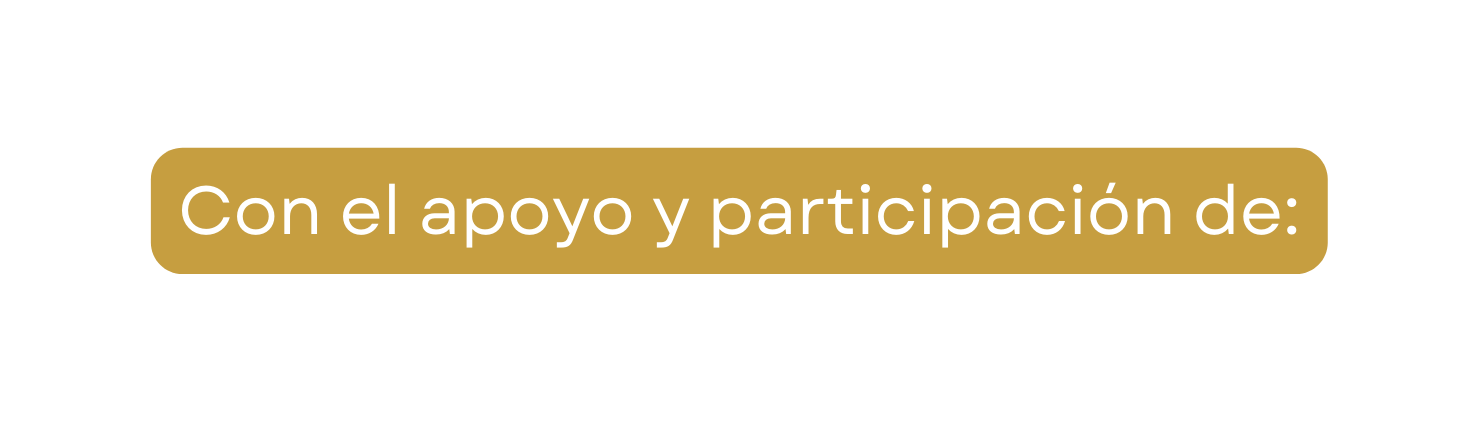 Con el apoyo y participación de